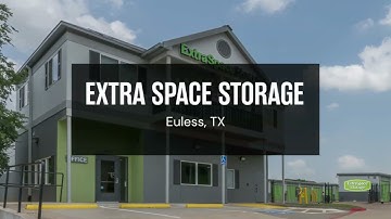 Storage Units in Euless, TX - Extra Space Storage