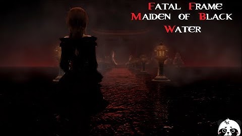 Fatal Frame: Maiden of Black Water Part 5 [No Commentary]