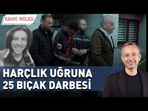 Harçlık Uğruna 25 Bıçak Darbesi! | Kahve Molası