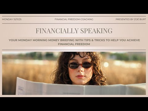 Financially Speaking - Monday Morning Money Briefing - 10.11.2025
