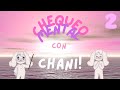 Chequeo Mental con Chani! Ep. 2