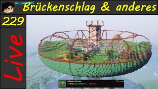 Brückenschlag & anderes #229 - 20:30 Uhr - So geht Minecraft mit Benjamin - Minecraft 1.20.2 #live