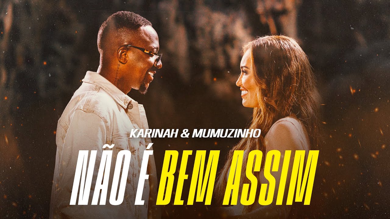 Não É Bem Assim - Karinah feat. Mumuzinho