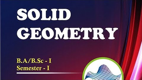 solid geometry chapter 13 soln ex 13.1 &13.2&13.3 #bsc #ba 1st semester maths