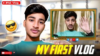 First Vlog .