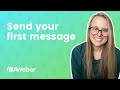 Send Your First Message to Get Subscribers