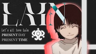 Let's all love Lain