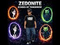 Zedonite Echoes Of Tomorrow Full Album