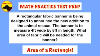 Math Practice Test Prep 4 Area Of A Rectangle Application