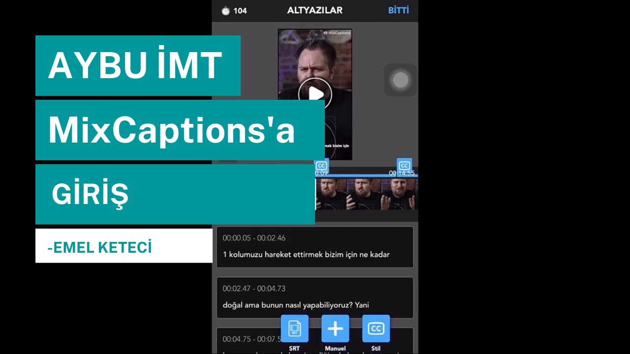MixCaptions'a Giriş (Türkçe) -Emel Keteci
