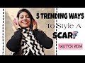 😍5 TRENDING SCARF STYLE HACKS | Scarf को Style करने के 5 तरीके 😍