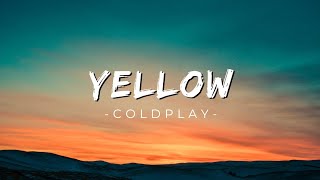 COLDPLAY - YELLOW (lyrics)