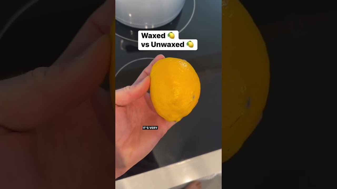 Waxed vs Unwaxed 🍋 