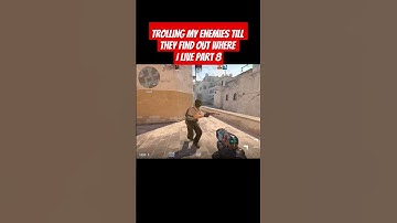 Trolling my Enemies till they find out where I live Part 8 #cs2clips #cs2 #counterstrike2 #shorts