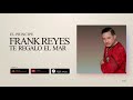 Frank Reyes - Amor Desperdiciado (Audio Oficial)