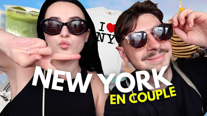 Je fais découvrir New York à mon copain !