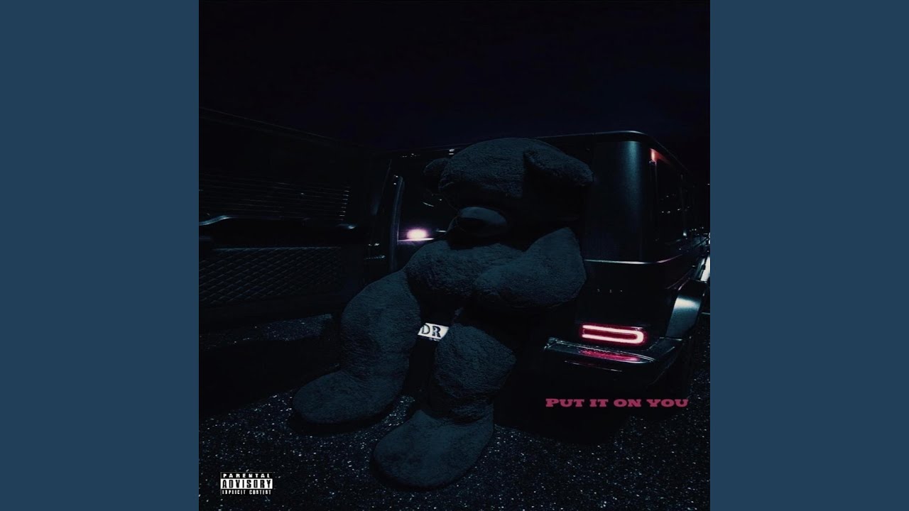 PUT IT ON YOU (feat. $irReal)