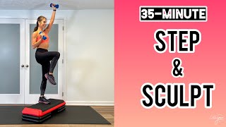 35-Minute Step & Sculpt Workout//Full Body
