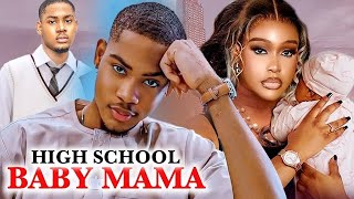 High School Baby Mama _ Clinton Joshua Nollywood Latest Nigeria Movie 
