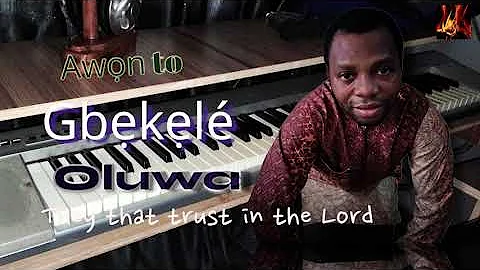 Ore Ofe mi to fun o/ My Grace is surficient for you (Yoruba Hymn)