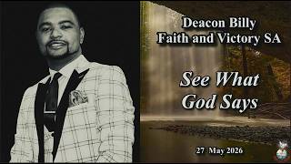 27 May 2026 | Deacon Billy | See what God Says