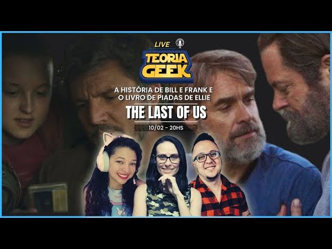 "The Last of Us" - As piadas de Ellie e a História de Bill e Frank