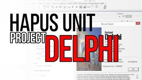 #DELPHI7 - CARA MENGHAPUS FILE UNIT YANG HILANG #DELPHI 7