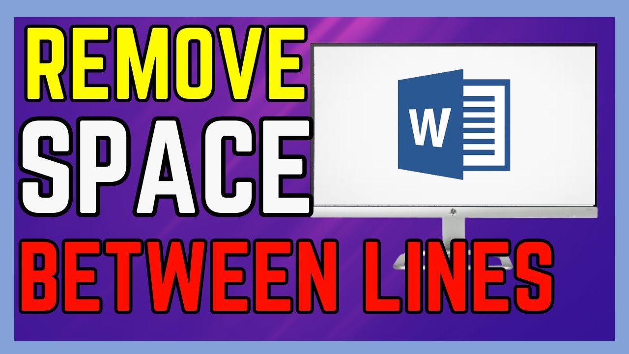 How To Remove Space Between Lines In MS Word - (Simple Guide!) - YouTube