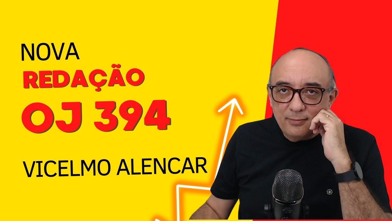 NOVA REDAÇÃO DA OJ394