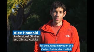 "Free Solo" Professional Climber Alex Honnold Endorses #Climate Bill!