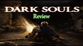 Dark Souls - The Game That Saved Everyone