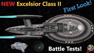 NEW Excelsior Class II FIRST LOOK  Defiant/Borg/8472  Star Trek Ship Battles  Bridge Commander