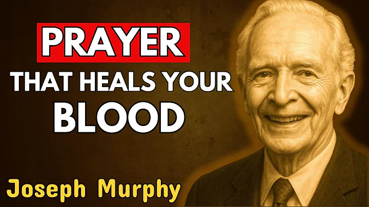 The Secret Prayer That Purifies the Blood" Joseph Murphy