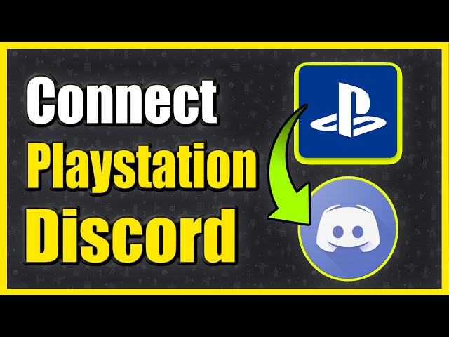 Discord and Sony PlayStation tie the knot with full PSN account integration  and PS4/PS5 game activity profile display -  News