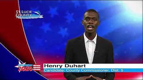 County Commissioner, Dist. 5 Candidate: Henry Duhart