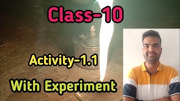 Activity-1.1 with experiment | Class-10 || Chapter-1 @ExploreChemistry Hemant Sir