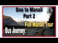 #Manalitour #Busjourney #Solotravel Manali + Delhi to Manali