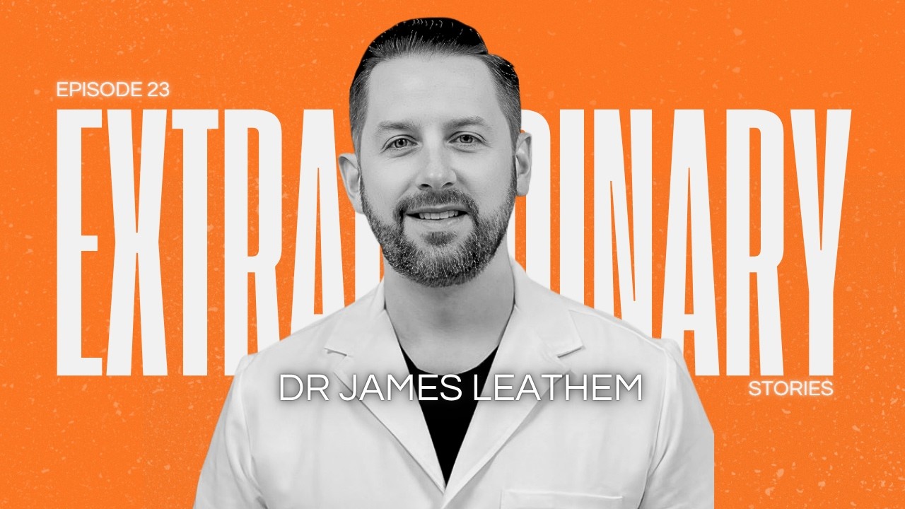 “Beliefs are Lies We Tell Ourselves To Be True” | The Extraordinary Story of Dr. James Leathem