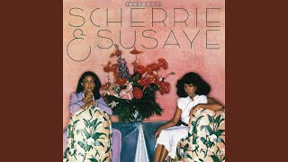 Video thumbnail of "Scherrie & Susaye - Leaving Me Was The Best Thing You've Ever Done"