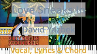 🎹Love Sneaks In, Chord & Lyrics, David Yazbek, Synthesia Piano screenshot 5