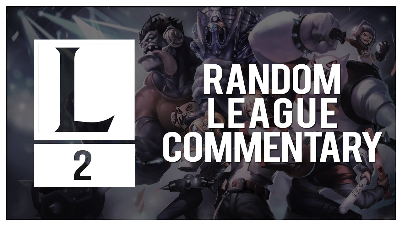 Random League Commentary Episode 2 TPA Mundo ARAM League Of Legends Commentary YouTube Random League Commentary Episode 2 TPA Mundo ARAM League Of Legends Commentary YouTube