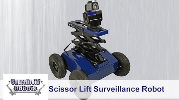 Scissor Lift Surveillance Robot with PTZ Camera by SuperDroid Robots