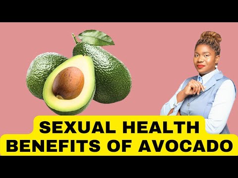 13 Sexual Health Benefits of Avocado - YouTube