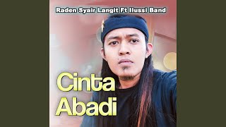 Cinta Abadi (feat. Ilussi Band)