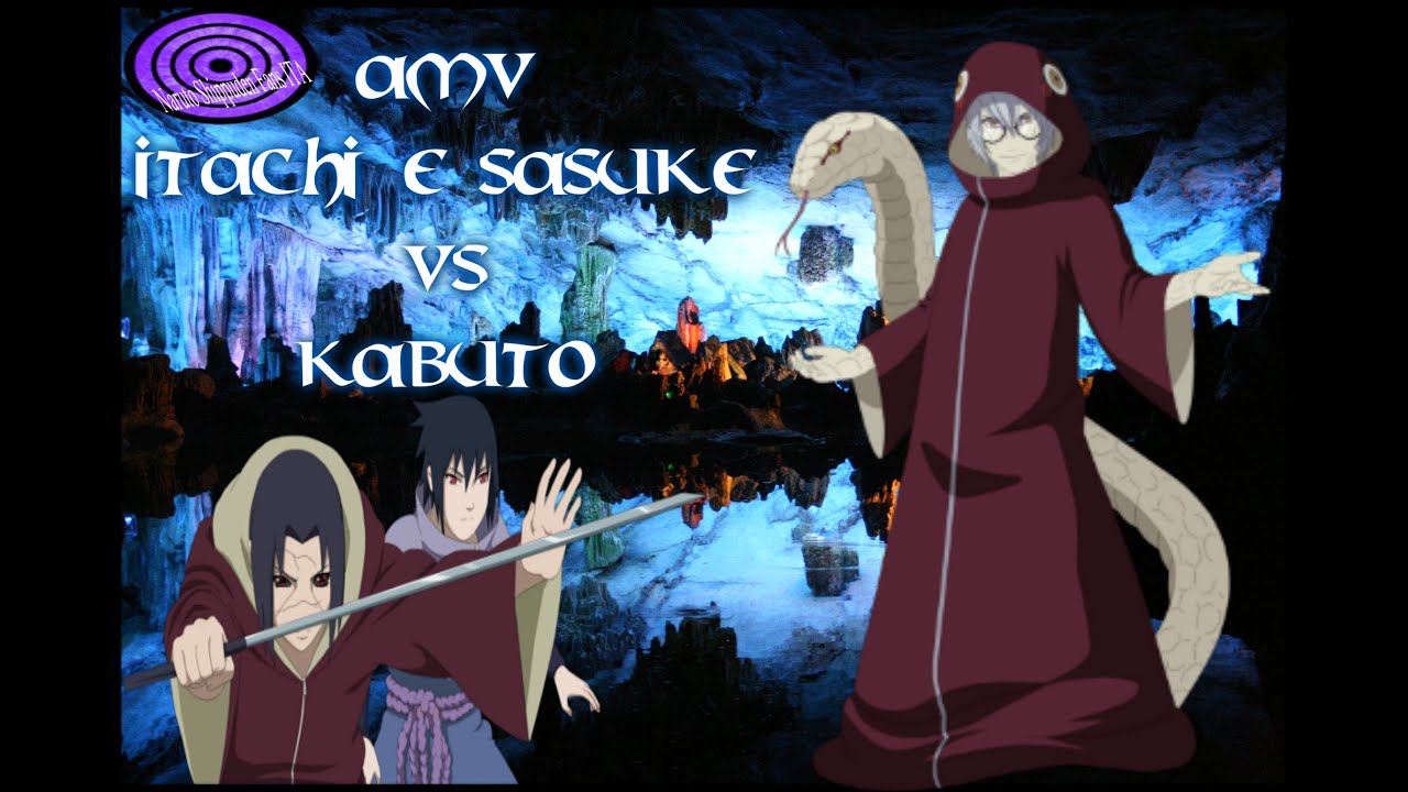 Amv Itachi E Sasuke Vs Kabuto Skillet Hero By Naruto Shippuden Fans Ita Official