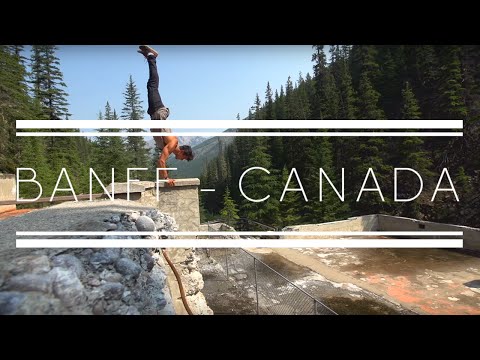 Banff Canada Ruins - Parkour, Travel, Freerunning & Adventure - Rikki Carman & Julia Henschel