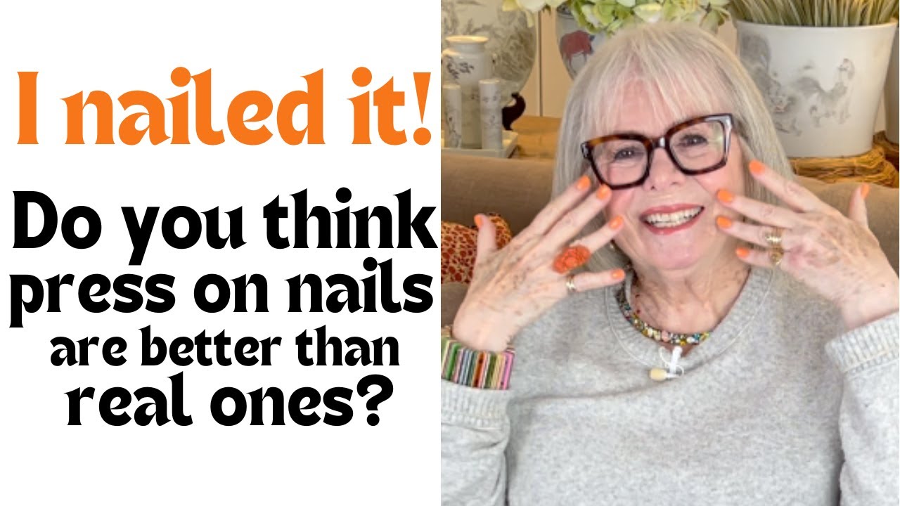 I Nailed It. Do you think Press on nails are better than real ones?