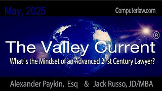 What is the Mindset of an Advanced 21st Century Lawyer?