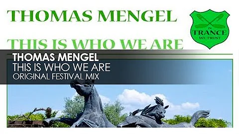 Thomas Mengel - This Is Who We Are (Original Festi...