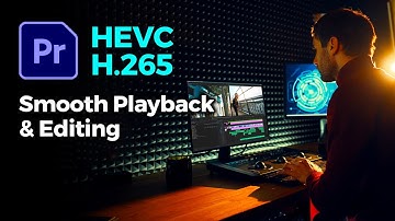 Edit HEVC H.265 SMOOTHLY in Premiere Pro with This Simple Trick